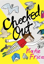 Checked Out (Katie Fricas)