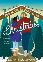 You Make It Feel Like Christmas (Sophie Sullivan)