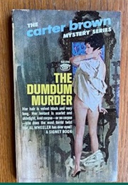 The Dumdum Murder (Carter Brown)