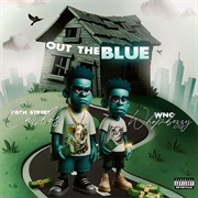 WNC Whopbezzy / 70th Street Carlos - Out the Blue