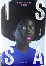 Issa (Mirrianne Mahn)