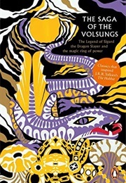 The Saga of the Volsungs (Anon (Tr. Byock, Jesse L.))
