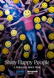 Shiny Happy People: A Teenage Holy War (2025)