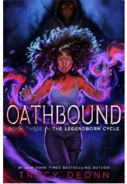 Legendborn 03 Oathbound (Tracy Deonn)