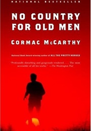No Country for Old Men (Cormac McCarthy)