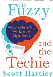 The Fuzzy and the Techie (Scott Hartley)