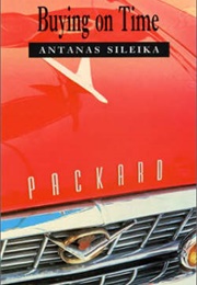 Buying on Time (Antanas Sileika)