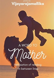 A Word to Mother (Vijayarajamallika)