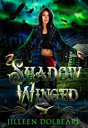Shadow Winged (Jilleen Dolbeare)