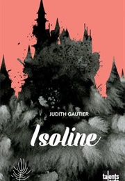 Isoline (Judith Gautier)