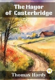 The Mayor of Casterbridge (Hardy, Thomas)