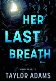 Her Last Breath (Taylor Adams)