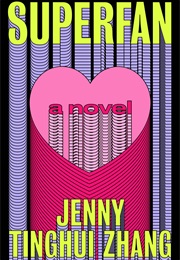 Superfan (Jenny Tinghui Zhang)