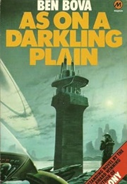 As on a Darkling Plain (Ben Bova)