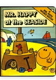 Mr. Happy at the Seaside (Roger Hargreaves)
