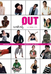 Speaking Out: Queer Youth in Focus (Rachelle Lee Smith)