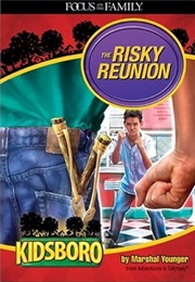 Kidsboro: The Risky Reunion (Marshal Younger)