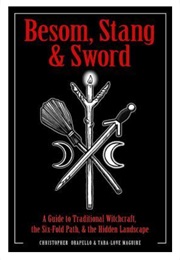 Besom, Stang & Sword (Christopher Orapello)