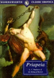 Priapeia (Ed. Leonard C. Smithers & Sir Richard Burton)