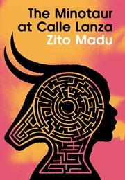 The Minotaur at Calle Lanza (Zito Madu)