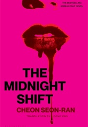 The Midnight Shift (Cheon Seon-Ran)