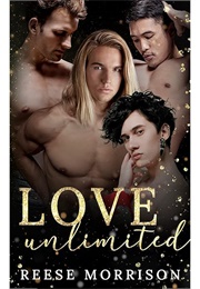 Love Unlimited (Reese Morrison)