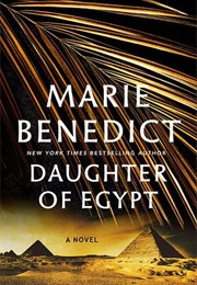 Daughter of Egypt (Marie Benedict)