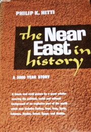 The Near East in History (Philip Hitti)
