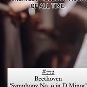 #772 Symphony Number 9 in D Minor by Ludwig Von Beethoven