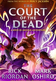 The Court of the Dead (Rick Riordan and Mark Oshiro)