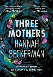Three Mothers (Hannah Beckerman)