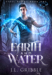 Earth and Water (J.L. Gribble)