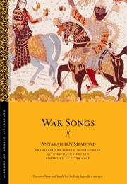 War Songs (Antarah Ibn Shaddād)