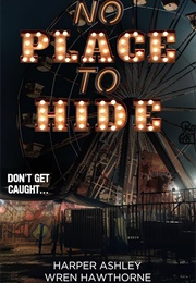 No Place to Hide (Harper Ashley, Wren Hawthorne)