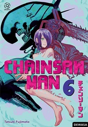 Chainsaw Man Volume 6 (Tatsuki Fujimoto)
