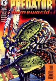 Predator: Homeworld (James Vance; Kate Worley)