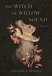 The Witch of Willow Sound (Vanessa F. Penney)