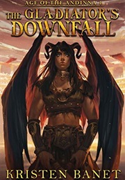 The Gladiator's Downfall (Kristen Banet)