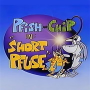 S1.E13: Pfish & Chip in 'Short Pfuse'