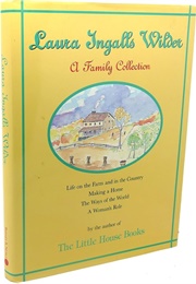 Laura Ingalls Wilder: A Family Collection (Laura Ingalls Wilder)