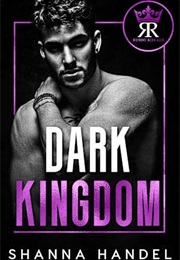 Dark Kingdom (Shanna Handel)