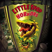 Little Shop of Horrors (New Broadway Cast, 2003)