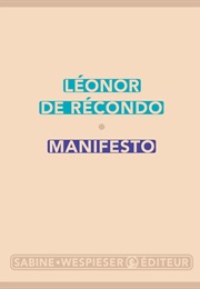 Manifesto (Léonor De Récondo)