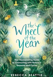 The Wheel of the Year (Rebecca Beattie)