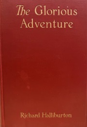 The Glorious Adventure (Richard Halliburton)
