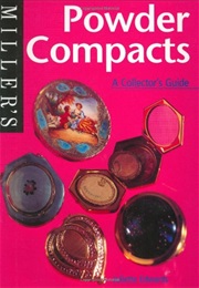 Miller's Collector's Guide: Powder Compacts (Juliette Edwards)
