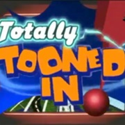 Totally Tooned In