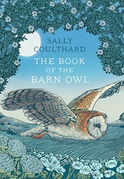 The Book of the Barn Owl (Sally Coulthard)