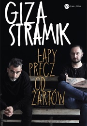 Łapy Precz Od Żartów (Abelard Giza ,  Jacek Stramik)