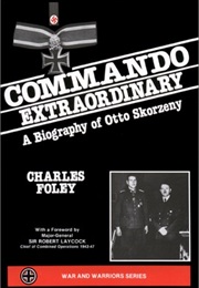 Commando Extraordinary (Charles Foley)